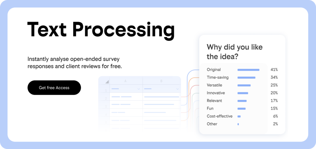 A text processing tool by yasna.ai. Instantly analyse open-ended survey responses and client reviews for free.